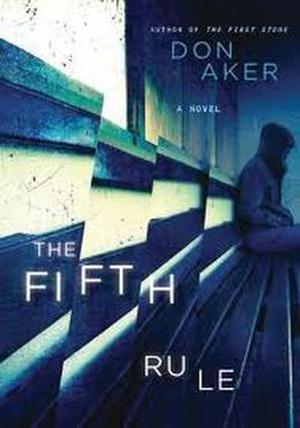 The Fifth Rule by Don Aker