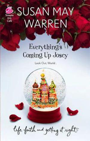 Everything's Coming Up Josey (Josey #1)