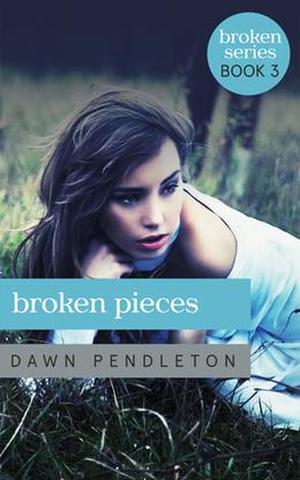 Broken Pieces (Broken #3)