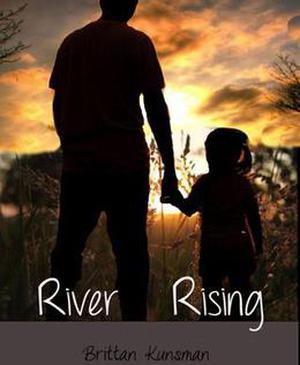 River Rising by Brittan Kunsman