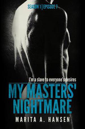 My Masters' Nightmare Season 1, Ep. 7 "Connections" (My Masters' Nightmare #1.7)
