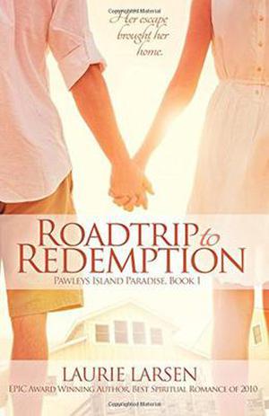 Roadtrip to Redemption by Laurie Larsen