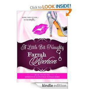 A Little Bit Naughty by Farrah Rochon
