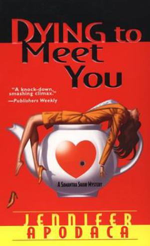 Dying to Meet You (Samantha Shaw Mystery #2)