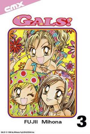 Gals! Vol. 3 by Mihona Fujii