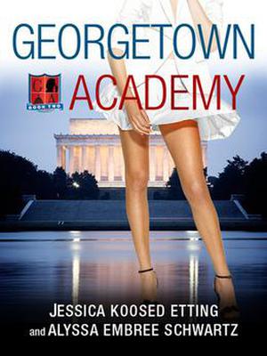 Georgetown Academy: Book Two (Georgetown Academy #2)