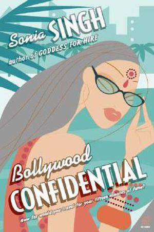 Bollywood Confidential by Sonia Singh