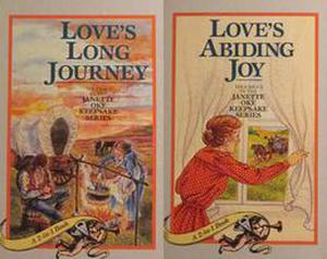Love's Long Journey & Love's Abiding Joy by Janette Oke