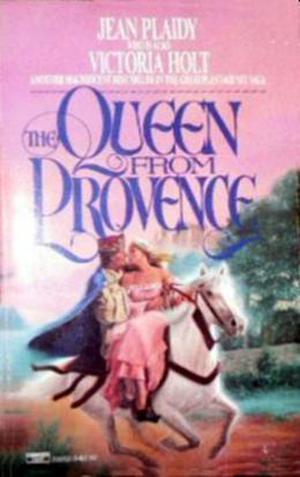 The Queen from Provence (Plantagenet Saga #6)