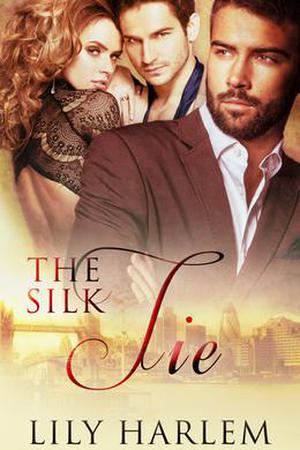 The Silk Tie by Lily Harlem