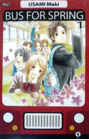 Bus For Spring, Vol. 01 (Haruyuki Bus #1)