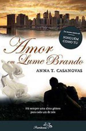 Amor em lume brando (Los hermanos Martí #2)