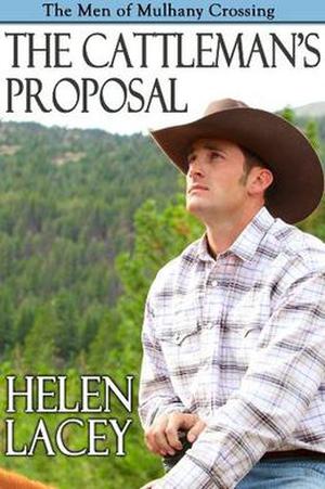 The Cattleman's Proposal by Helen Lacey