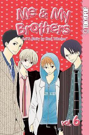 Me & My Brothers, Volume 6 (Me & My Brothers #6)