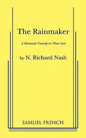 The Rainmaker by N. Richard Nash