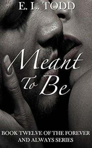 Meant to Be (Forever and Always #12)