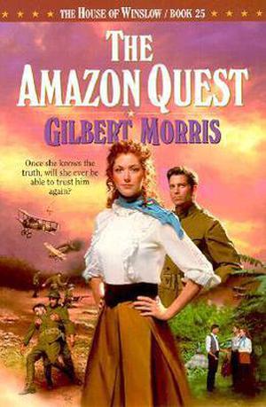 The Amazon Quest (House of Winslow #25)
