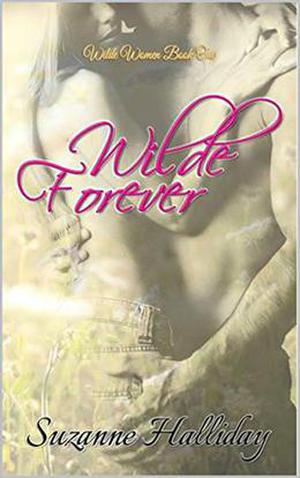 Wilde Forever (Wilde Women #1)
