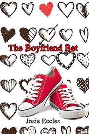 The Boyfriend Bet by Josie Eccles