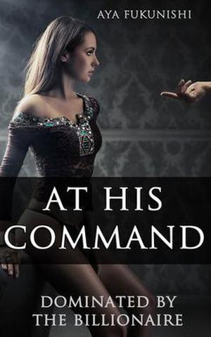 At His Command by Aya Fukunishi