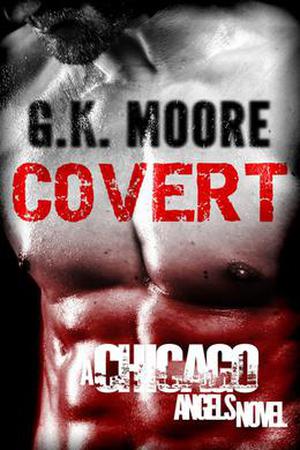 Covert by G.K. Moore