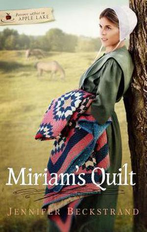 Miriam's Quilt (Forever After in Apple Lake #3)