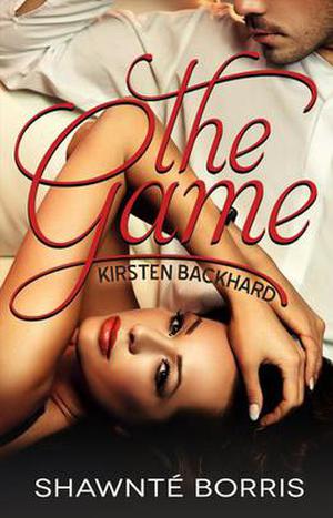 The Game - Kirsten Backhard by Shawnte Borris