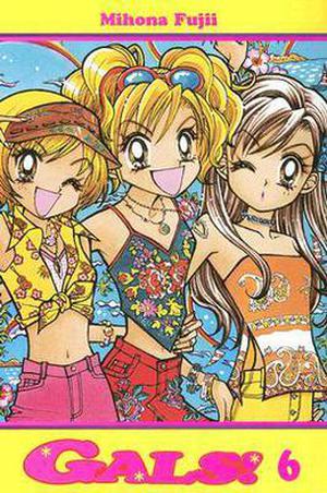 Gals!    Vol. 6 (Gals! #6)