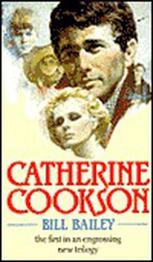 Bill Bailey by Catherine Cookson