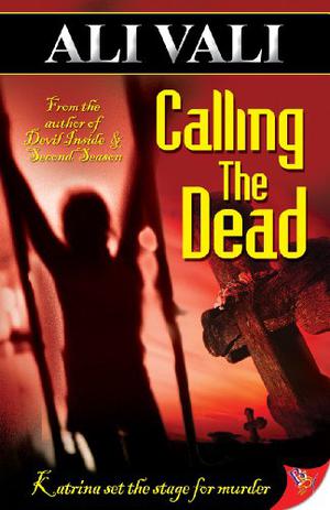 Calling the Dead by Ali Vali