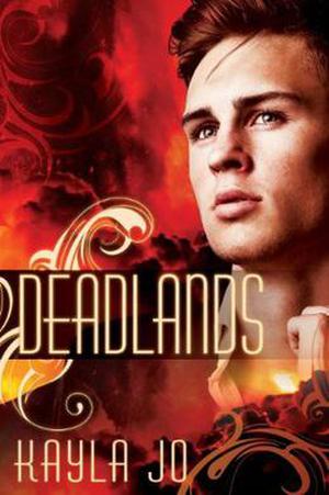 Deadlands by Kayla Jo