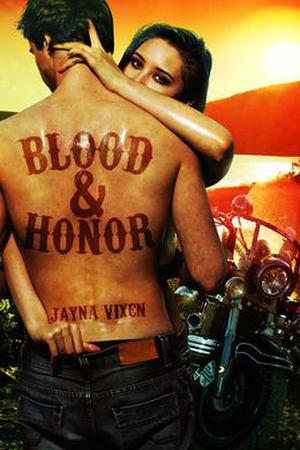 Blood and Honor by Jayna Vixen