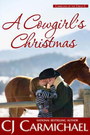 A Cowgirl's Christmas (Carrigans of the Circle C #5)