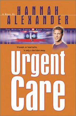 Urgent Care (Healing Touch Series #3)