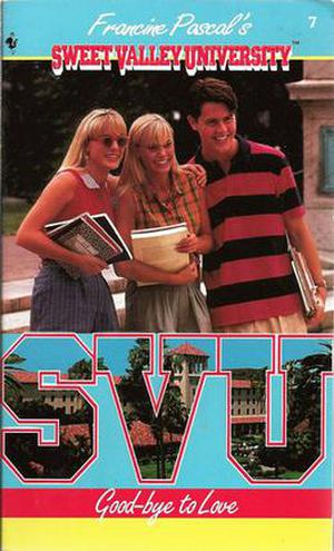 Good-bye to Love by Francine Pascal, Laurie John