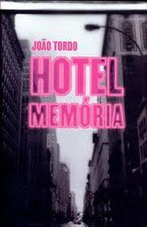 Hotel Memória by João Tordo
