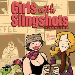 Girls With Slingshots, Vol. 2 (Girls With Slingshots #2)