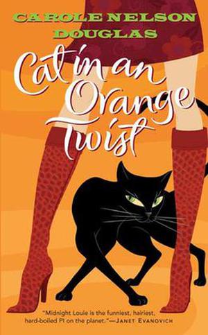 Cat in an Orange Twist (Midnight Louie #16)