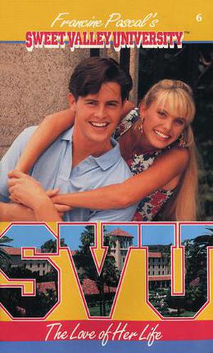 The Love of Her Life (Sweet Valley University #6)