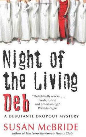 Night of the Living Deb (Debutante Dropout #4)