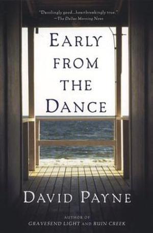 Early from the Dance by David Payne