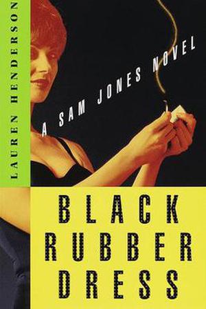 Black Rubber Dress (Sam Jones #3)