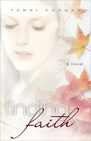 Finding Faith by Terri Ferran