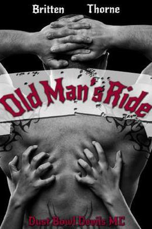 Old Man's Ride (Dust Bowl Devils MC #1)