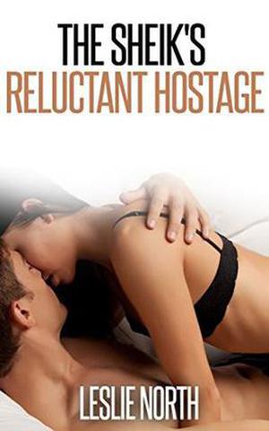 The Sheik's Reluctant Hostage (The Quabeca Sheiks #2)