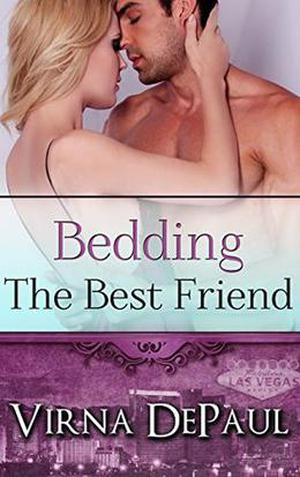 Bedding The Best Friend (Bedding the Bachelors #4)