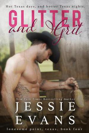 Glitter and Grit (Lonesome Point, Texas #4)
