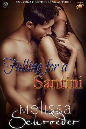 Falling for a Santini (The Santinis #7)