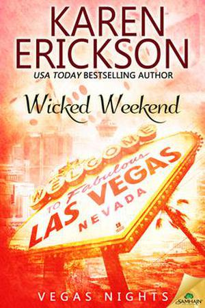 Wicked Weekend (Vegas Nights #0.5)