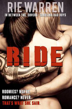 Ride: In Between the Covers (Carolina Bad Boys #2.5)